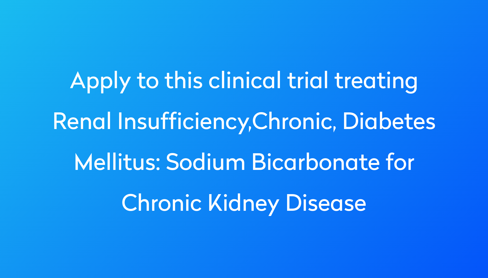 sodium-bicarbonate-for-chronic-kidney-disease-clinical-trial-2024-power